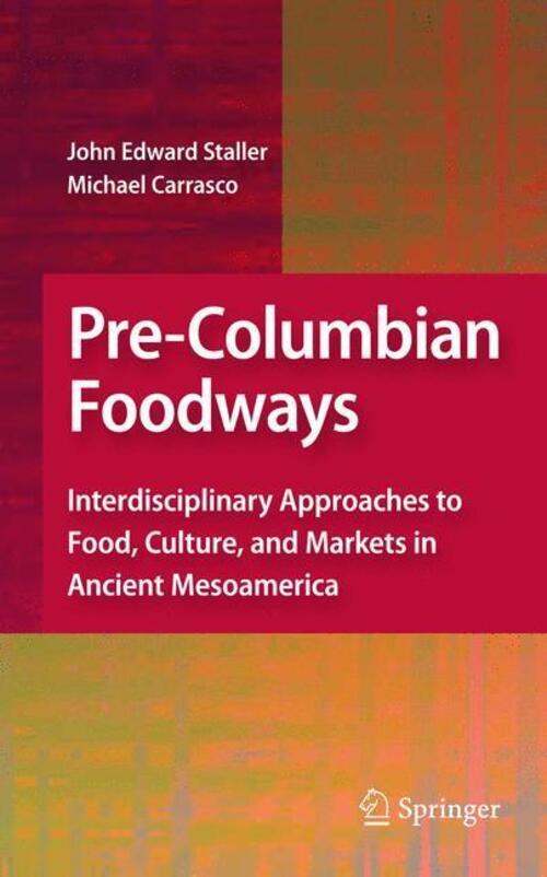 Thumbnail - Michael Carrasco (u. A.) | Pre-columbian Foodways | Taschenbuch |