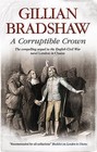 A Corruptible Crown by Gillian Bradshaw (Hardback, 2011)