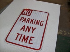 1 Used Authentic Street Sign - NO PARKING ANYTIME