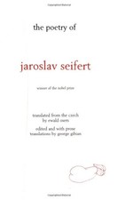 THE POETRY OF JAROSLAV SEIFERT By George Gibian *Excellent Condition*