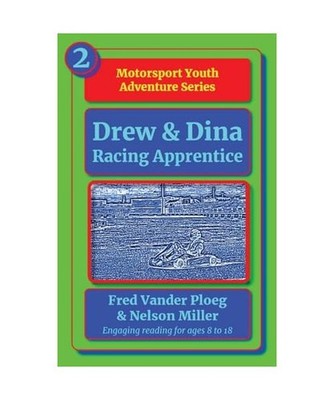 Drew & Dina: Racing Apprentice, Miller, Nelson; Vander Ploeg, Fred