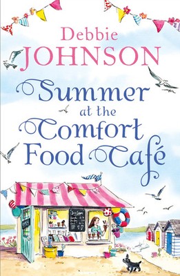Debbie Johnson | Summer at the Comfort Food Cafe | Taschenbuch | Englisch (2016)