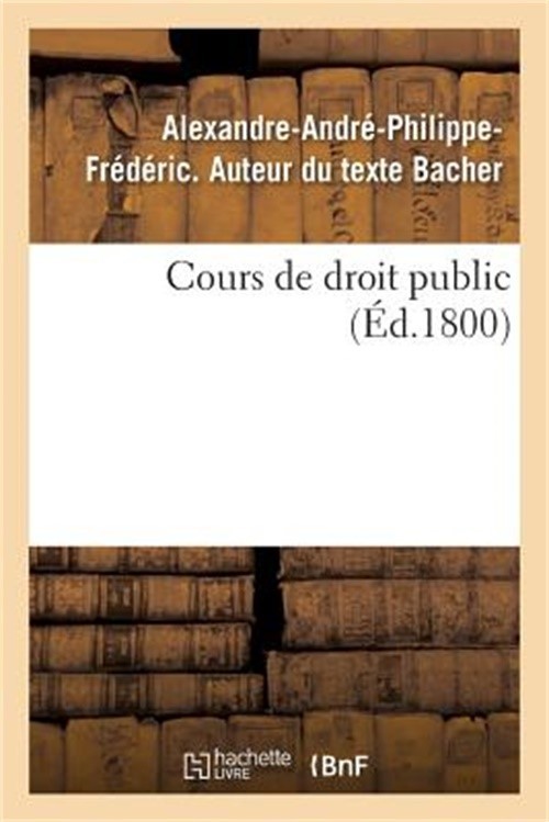 Cours de Droit Public (Paperback or Softback)