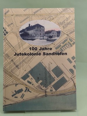 100 Jahre Jutekolonie Sandhofen | Alfred Heierling | Mannheim Chronik | Top