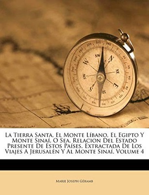 Gramb - La Tierra Santa El Monte Lbano El Egipto Y Monte Sina O  - X555z