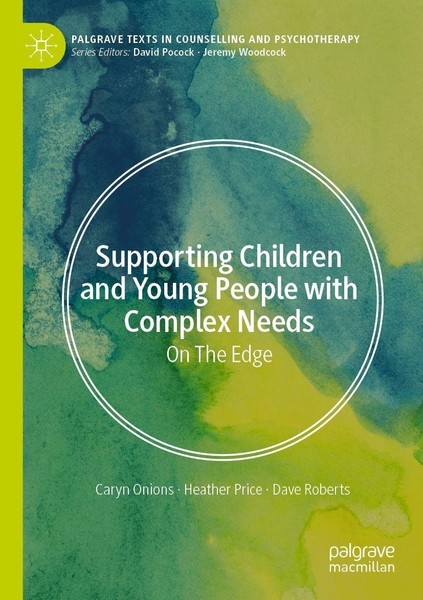 Supporting Children And Young People With Complex Needs Caryn Onions-image