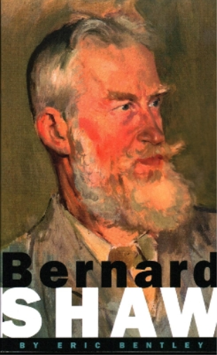 Eric Bentley Bernard Shaw (Tascabile) Applause Books