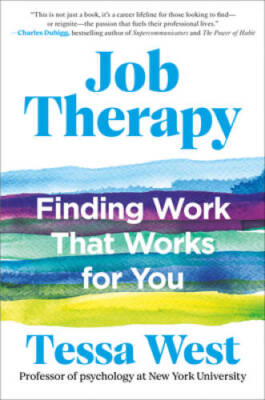 Job Therapy Finding Work That  - VERY GOOD
