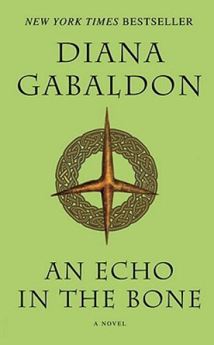 Thumbnail - An Echo In The Bone: A Novel (outlander) By Gabaldon, Diana