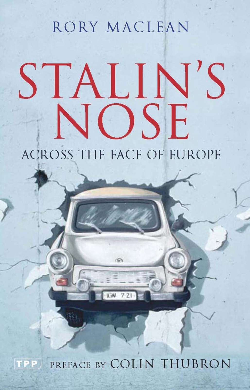 Thumbnail - Stalin's Nose | Across The Face Of Europe | Rory Maclean | Englisch |