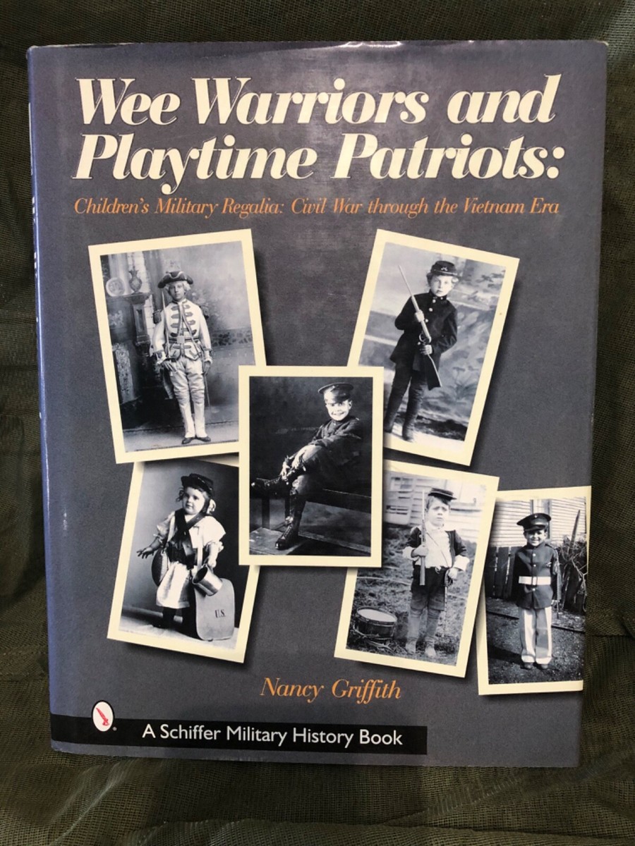 Wee Warriors and Playtime Patriots: Childrens Military Regalia 