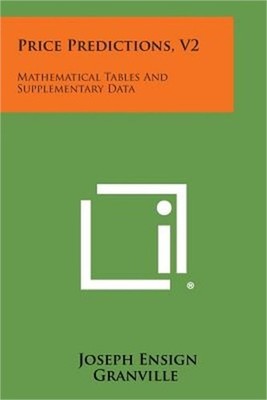 Price Predictions, V2: Mathematical Tables and Supplementary Data (Paperback or