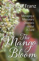 John B Franz | The Mango Bloom | Taschenbuch | Englisch (2014) | Outskirts Press