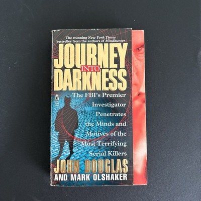 Journey Into Darkness - paperback, John E Douglas, 0671003941