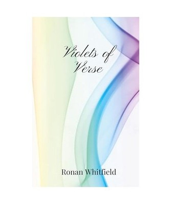 Violets of Verse, Whitfield, Ronan