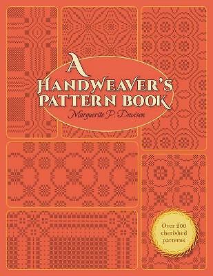 A Handweaver's Pattern Book by Marguerite Porter Davison (Paperback, 2014)