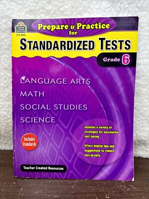 PREPARE & PRACTICE FOR STANDARDIZED TESTS GRD 6 By Julia McMeans Good