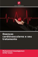 Mohammad Asadujjaman (U. A.) | DoençAs Cardiovasculares E Seu Tratamento | Buch