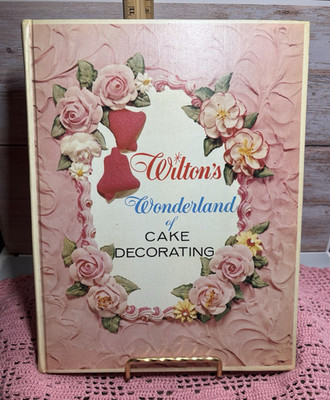 Wilton's Wonderland of Cake Decorating 4th Ed 1967 Vintage Book wedding birthday