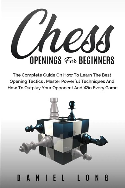 Chess Openings For Beginners Daniel Long Taschenbuch Kartoniert / Broschiert-image