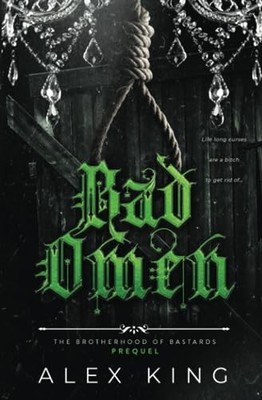 Bad Omen: Dark Secret Society Romance, King, Alex