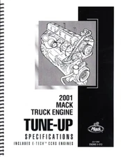 2001 Mack Truck E-Tech E7 CCRS OEM Engine Tune-Up and Specifications Manual 5313