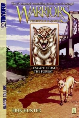 Warriors: Tigerstar and Sasha #2: Escape from the Forest Paperbac