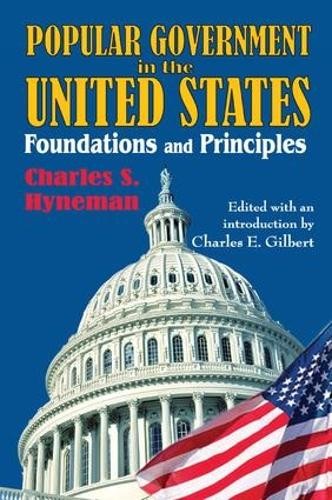 Popular Government in the United States by Charles Hyneman - 9781138530454