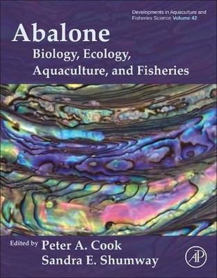 Abalone: Biology, Ecology, Aquaculture and Fisheries by Peter A. Cook Paperback