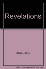 REVELATIONS By Clive Barker & Lionel Talaro