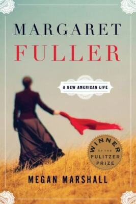 Megan Marshall~MARGARET FULLER~SIGNED 1ST/DJ~NICE COPY