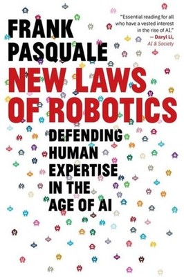 New Laws of Robotics Frank Pasquale