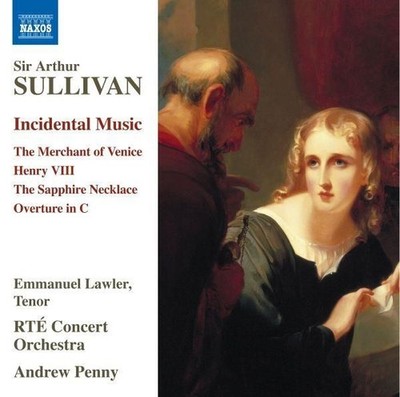 Audio Cd - Arthur Sullivan - Incidental Music  - Naxos -D- Neu
