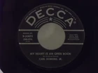 Carl Dobkins Jr.,Decca,"My Heart Is An Open Book"US,7" 45,1959 rock classic,MINT