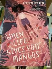 When Life Gives You Mangos by Kereen Getten (2020, Hardcover)