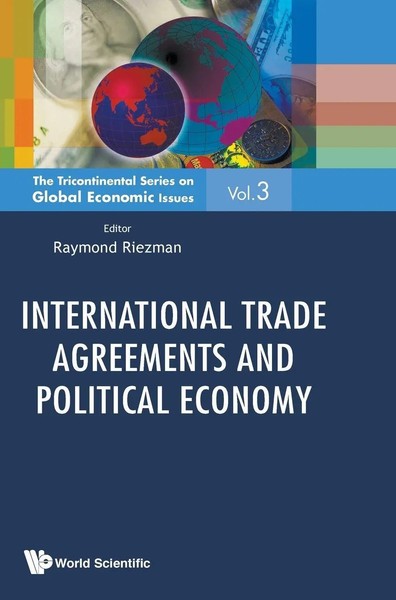 Riezman Raymond | Intl Trade Agreement & Political Economy | Buch | Englisch-image