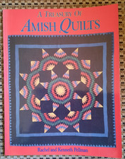 Treasury of Amish Quilts - Rachel nd Kenneth Pellman