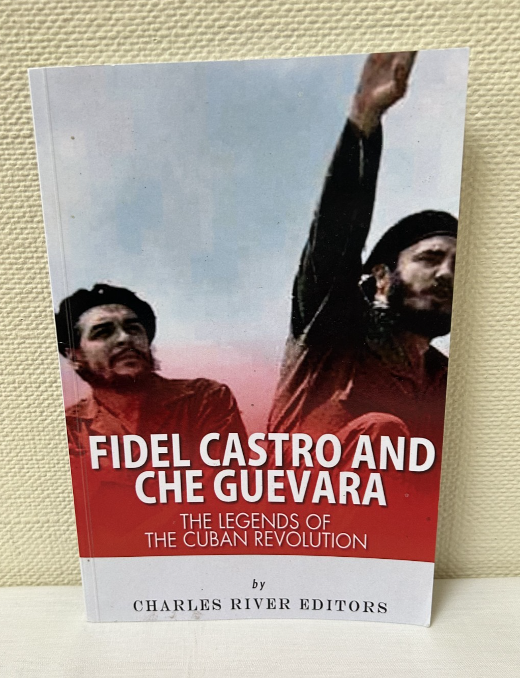 Fidel Castro and Che Guevara: the Legends of the Cuban Revolution [HM]