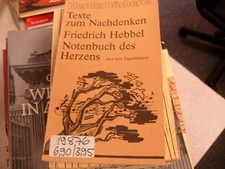 Friedrich Hebbel Texte zum Nachdenken Notenbuch des Herzens
