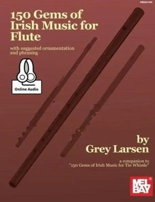 150 Gems Of Irish Music For Flute | Grey E Larsen | Englisch | Taschenbuch