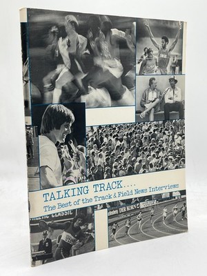 Talking Track The Best of the Track & Field News Interviews Paperback