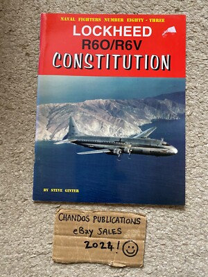 Lockheed R60/R6V Constitution - Naval Fighters No.83 - Steve Ginter ...