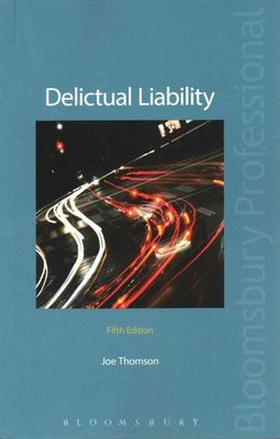 Delictual Liability - Paperback NEW Joe Thomson (Au 2014-06-26) Quality assured