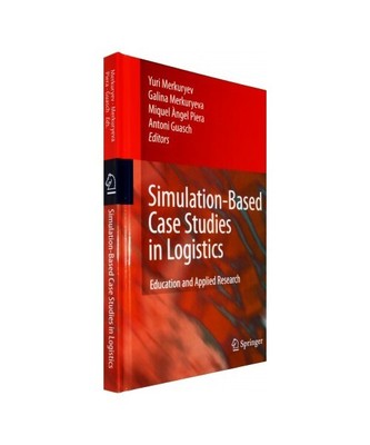 Simulation-Based Case Studies in Logistics: Education and Applied Research