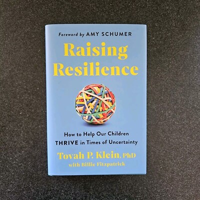 NEW | Raising Resilience by Tovah Klein | Parents Guide Helping Children Thrive