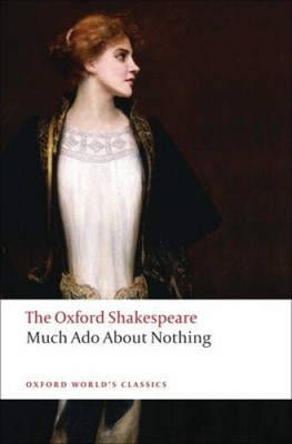 Viel Lärm um nichts: Der Oxford Shakespeare (Oxford World's Classics)