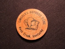 Knob Creek, Kentucky Wooden Nickel Token - Lincoln's Boyhood Home Wooden Coin