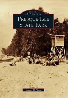 Eugene H. Ware Presque Isle State Park (Taschenbuch) (US IMPORT)