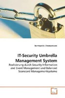 Bernhard A. Zimmermann | It-Security Umbrella Management System | Taschenbuch