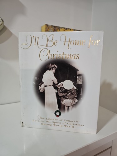 Ill Be Home For Christmas Used Hardcover WW2 History Book Imperfect Cover